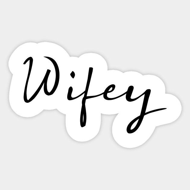 Wifey and Hubby Sticker by Dotty42